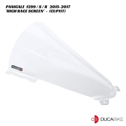 DucaBike High Race Screen CUP11T - CLEAR - Ducati Panigale 1299 / S / R 2015-2017