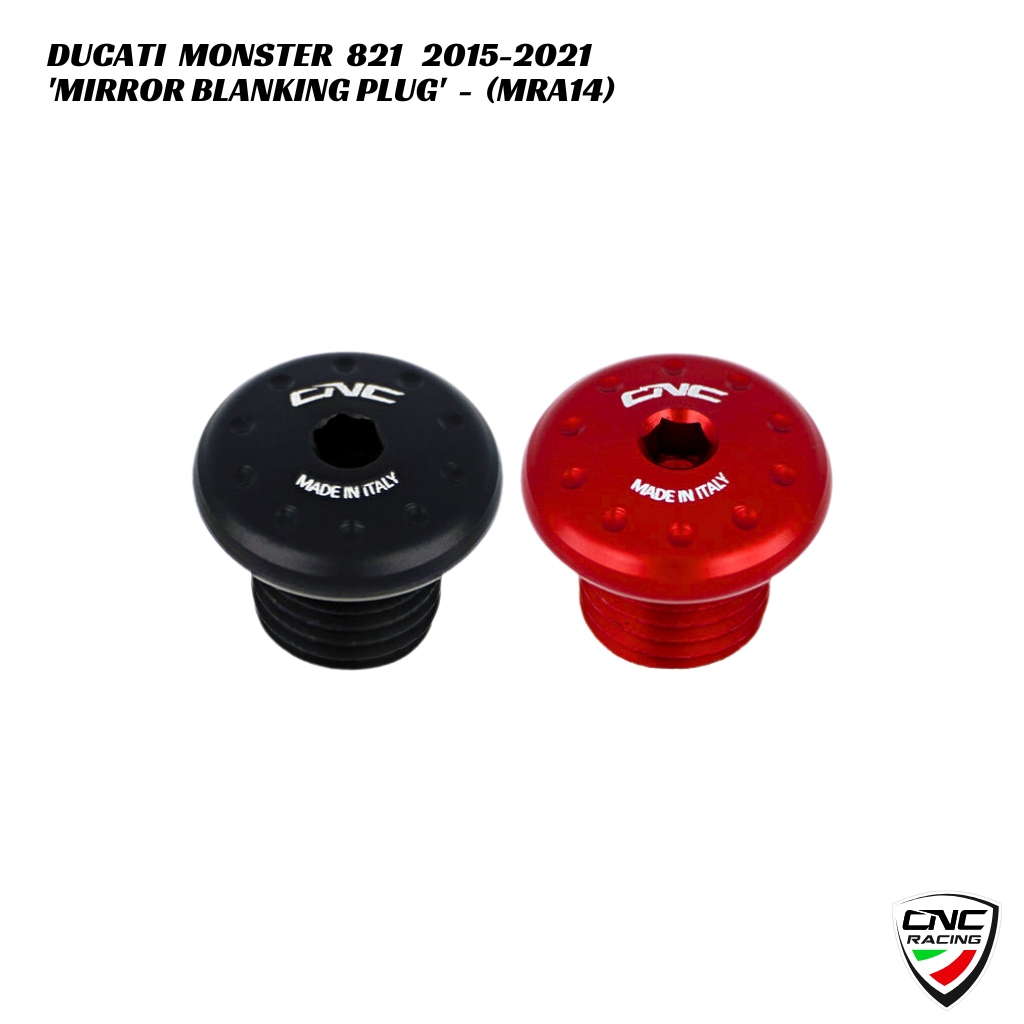 CNC Billet Mirror Blanking Plug MRA14 Ducati Monster 821 2015-2021 (1) CNC Billet Mirror Blanking Plug - MRA14 - Ducati Monster 821 2015-2021